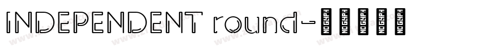 INDEPENDENT round字体转换